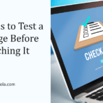 5 Reasons to Test a Web Page Before Launching It